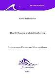 Devil Chasers and Art Gatherers : Intercultural Encounters with the Asmat by 
