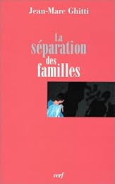 La  séparation des familles