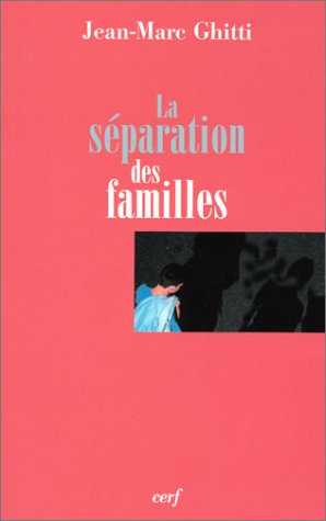 La  séparation des familles