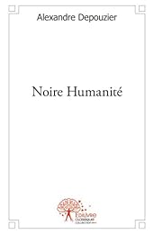 Noire humanité
