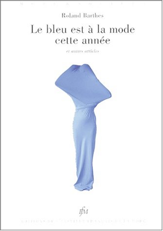 Le  bleu est à la mode cette année