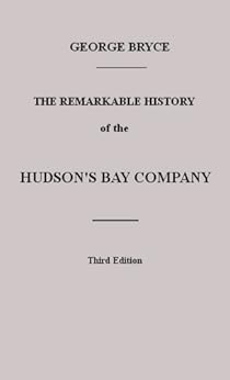 The Remarkable History Of The Hudson S Bay Company