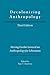 Decolonizing Anthropology: Moving Further Toward an Anthropology for Liberation