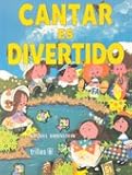 Paperback CANTAR ES DIVERTIDO. INCLUYE CD MUSICAL Book