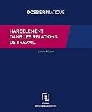 HARCELEMENT DANS LES RELATIONS DE TRAVAIL (FL.DOS.PR.TH.EX) (French Edition) by