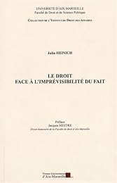 Le  droit face à l'imprévisibilité du fait