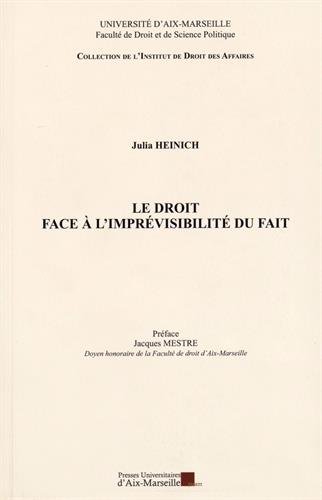 Le  droit face à l'imprévisibilité du fait