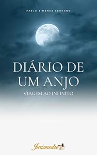 Livro Diário de um anjo : Viagem ao infinito