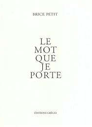 Le  mot que je porte