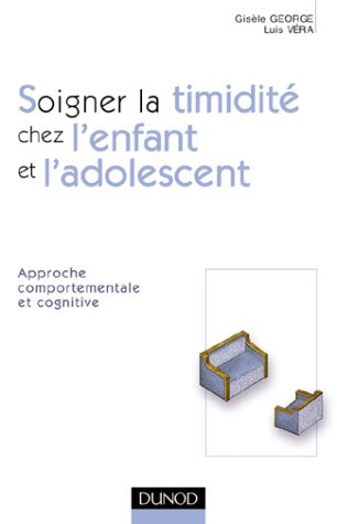 Soigner la timidité chez l'enfant et l'adolescent