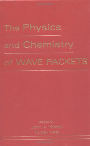 The Physics and Chemistry of Wave Packets