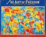 Hardcover The Art of Freedom, How Artists See America Book