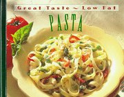 Pasta (Great Taste, Low Fat) by Sandra Rose Gluck