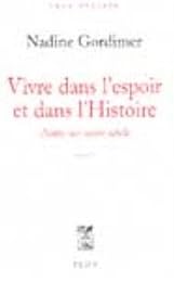 Vivre dans l'espoir et dans l'histoire