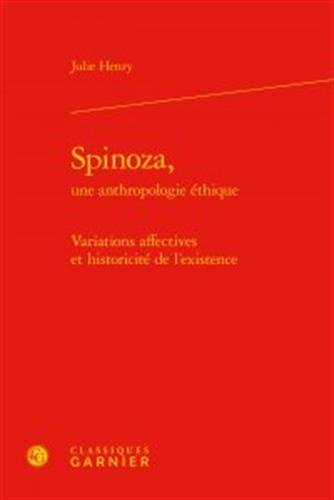 Spinoza, une anthropologie éthique