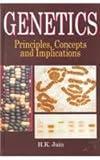 Genetics : Principles, Concepts and Implications, Jain, H. K., 1578080541