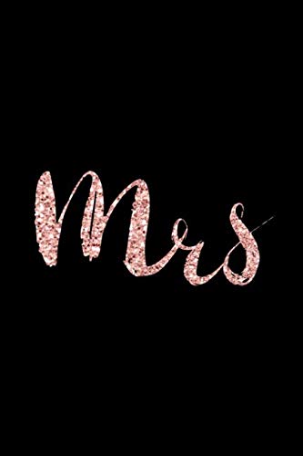 Free Mrs: Bride to Be Journal, Notebook, Diary & Wedding Book Planner, Miss to Mrs ( Rose Gold ) P.D.F