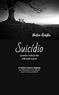 Livro Suicídio: quando a vida já não vale mais a pena