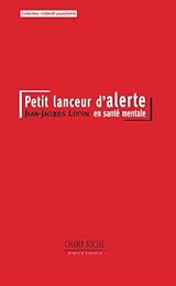 Un  petit lanceur d'alerte en santé mentale