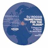 DJ Rocco / Something For The Floor