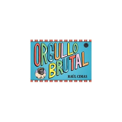 Orgullo Brutal Orgullo Brutal