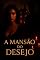 Livro A Mansão Do Desejo