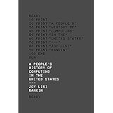 A People’s History of Computing in the United States