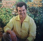 CONWAY TWITTY - Georgia Keeps Pulling On My Ring - Zortam Music