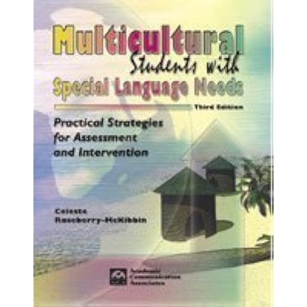 Multicultural Students With Special Language Needs Celeste Roseberry Mckibbin 9781575031392 Books Multicultural Students With Special Language Needs Celeste Roseberry Mckibbin 9781575031392 Books