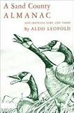 A Sand County Almanac and Sketches Here and There by Aldo Leopold, Charles W. Schwartz (Illustrator)