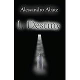 I, Destiny