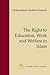 The Right to Education, Work and Welfare in Islam (6) (Fundamental Rights and Liberties in Islam)