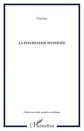 La  psychiatrie mystifiée