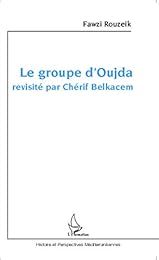 Le  groupe d'Oujda revisité par Chérif Belkacem