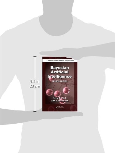 Bayesian Artificial Intelligence (Chapman & Hall/CRC Computer Science & Data Analysis)