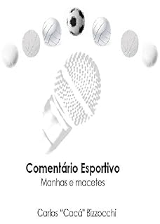 Livro Comentário Esportivo: Manhas e macetes