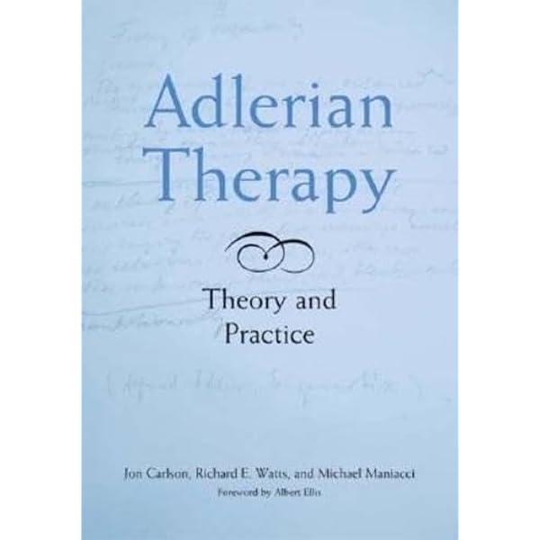 Adlerian Therapy ハードカバー　新品 Theory and Practice of Adlerian Psychology: Green, Dr