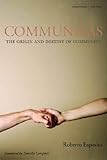 Communitas: The Origin and Destiny of Community (Cultural Memory in the Present)