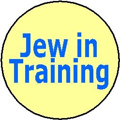 Jew in Training 1.25" Pinback Button Badge / Pin - Jewish Humor