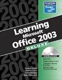 Learning Office 2003: Deluxe Edition by 