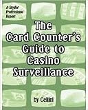 The card counter's guide to casino surveillance by 