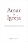 Livro Amar a Igreja