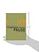 The Message//Remix: Pause: A Daily Reading Bible