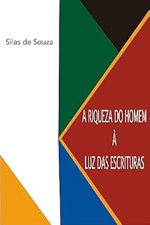 Livro A Riqueza do Homem à Luz das Escrituras