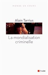 La  mondialisation criminelle