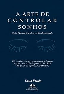 Livro A Arte De Controlar Sonhos