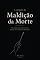 Livro A origem da Maldição da Morte : Da antiga palavra de cura ao feitiço mais temido da literatura