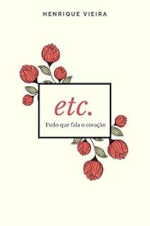 Livro etc. Tudo que fala o coração