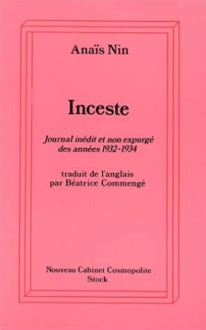 Inceste: journal inédit et non expurgé des années 1932-1934