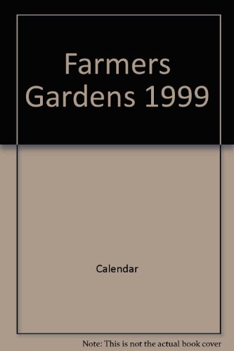 Farmers Gardens 1999 by 